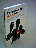 Produkt-Bild: S. B&auml;r: Forschen auf Deutsch - Der Machiavelli f&uuml;r Forscher, und solche die es werden wollen