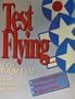 Test Flying at Old Wright Field
