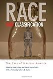 Race and classification : the case of Mexican America