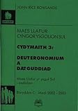 Deuteronomium a Datguddiad : cydymaith i faes llafur yr oedolion, 2002-2003