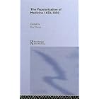 Click here to buy The Popularization of Medicine, 1650-1850 (Wellcome Institute Series in the History of Medicine).
