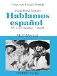 Hablamos espanol: Wir lernen Spanisch Band 1