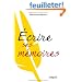 Ecrire ses m�moires : Guide pratique de l'autobiographie