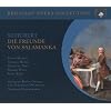 Brilliant Opera Collection: Schubert - die Freunde von Salamanka