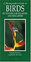 Birds of Peninsular Malaysia and Singapore