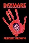 Daymare and Other Tales from the Pulps