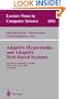 Adaptive Hypermedia and Adaptive Web-Based Systems: International Conference, AH 2000, Trento, Italy, August 28-30, 2000 Proceedings (Lecture Notes in Computer Science)