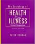 The Sociology of Health and Illness