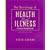 The Sociology of Health and Illness