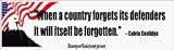 When a country forgets its defenders, it will itself be forgotten - Refrigerator Magnets 7x2 in