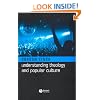 Understanding Theology and Popular Culture