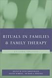 Rituals in Families and Family Therapy, Revised Edition