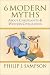 6 Modern Myths About Christianity and Western Civilization