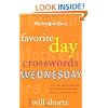 The New York Times Favorite Day Crosswords: Wednesday: 75 of Your Favorite Medium-Level Wednesday Crosswords from The New York Times