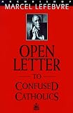 Open Letter to Confused Catholics