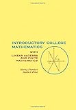 Introductory college mathematics : with linear algebra and finite mathematics