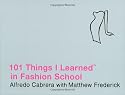 101 Things I Learned in Fashion School