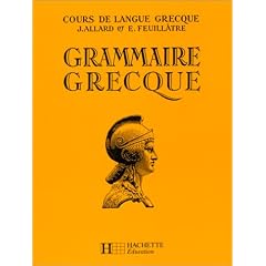 Cours de langue grecque : grammaire grecque � l'usage des Classes de la 4� aux Classes pr�paratoires