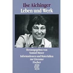 Ilse Aichinger. Leben und Werk