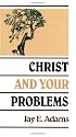 Christ and Your Problems
