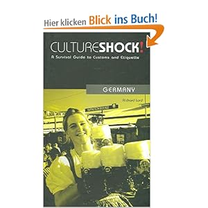 Culture Shock! Germany (Culture Shock! A Survival Guide to Customs & Etiquette)