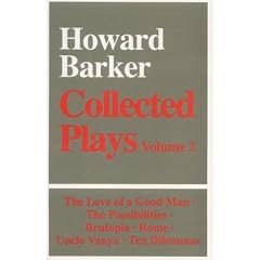 Collected Plays: "Love of a Good Man", "The Possibilities", "Brutopia", "Rome", "Uncle Vanya", "Ten Dilemmas" v. 2
