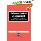 Click here to buy Software Product Management: Managing Software Development from... by  Dan Condon and Aspatore Books Staff.