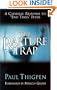 The Rapture Trap: A Catholic Response to "End Times" Fever