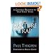 The Rapture Trap: A Catholic Response to "End Times" Fever