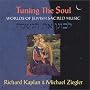 Tuning The Soul: Worlds of Jewish Sacred Music