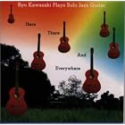 Click here to buy Here, There and Everywhere by  Ryo Kawasaki .