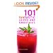 101 Fantastic Juices and Smoothies: Put the Fun Back into Juicing!