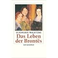 Das Leben der Bront�s: Eine Biographie (insel taschenbuch)