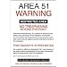 Area 51 Warning Ufo Aliens Nevada College Art Poster Print - 24" X 36"