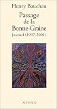 Passage de la Bonne-Graine : Journal, 1997-2001