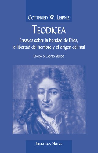 TEODICEA (CLASICOS DEL PENSAMIENTO) (Spanish Edition)