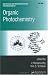 Book Organic Photochemistry (Molecular and Supramolecular Photochemistry , Vol 1)