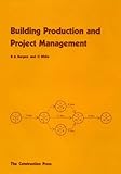 Building production and project management