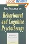 The Practice of Behavioural and Cognitive Psychotherapy
