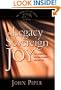The Legacy of Sovereign Joy: God's Triumphant Grace in the Lives of Augustine, Luther, and Calvin