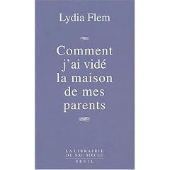 Comment j'ai vid� la maison de mes parents