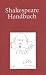 Shakespeare-Handbuch: Die Zeit