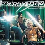 Backyard Babies -  Making Enemies Is Good