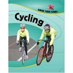 Cycling (Know Your Sport)