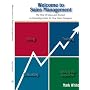 Welcome to Sales Management: The First 90 Days and Beyond. An Operating Guide for New Sales Managers