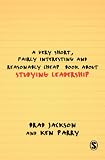 A Very Short, Fairly Interesting and Reasonably Cheap Book about Studying Leadership (Very Short, Fairly Interesting & Cheap Books)