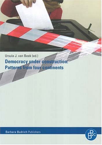 Democracy under construction: Patterns from four continents