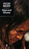 Maps and dreams : Indians and the British Columbia frontier