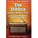Die Hitbox: Classic Rock & Pop: 100 Songs mit Melodielinie, Text und Akkorden
