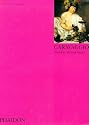 Caravaggio (Phaidon Colour Library)